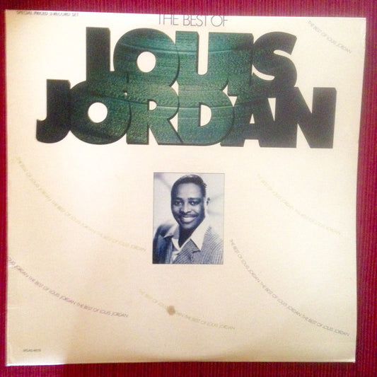 Louis Jordan And His Tympany Five – The Best Of Louis Jordan -1975- 2 lps - Jazz ,Jump Blues, Rhythm & Blues, Swing (vinyl)