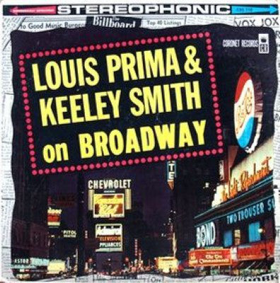 Louis Prima & Keeley Smith ‎– Louis Prima & Keeley Smith On Broadway-1959- Jazz, Music Hall (vinyl)