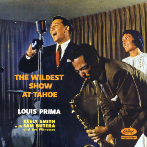 Louis Prima, Keely Smith With Sam Butera And The Witnesses ‎– The Wildest Show At Tahoe-1957- Jazz,Vocal, Easy Listening (vinyl)