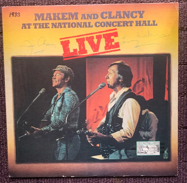 Makem And Clancy ‎– Makem And Clancy At The National Concert Hall Live - 1983- Folk (vinyl) Autographed