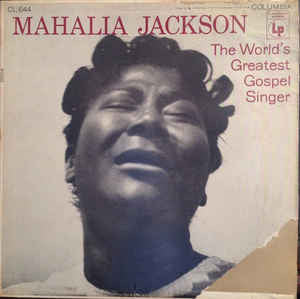 Mahalia Jackson ‎– The World's Greatest Gospel Singer-1955-   Funk / Soul, Gospel, Religious (vinyl)