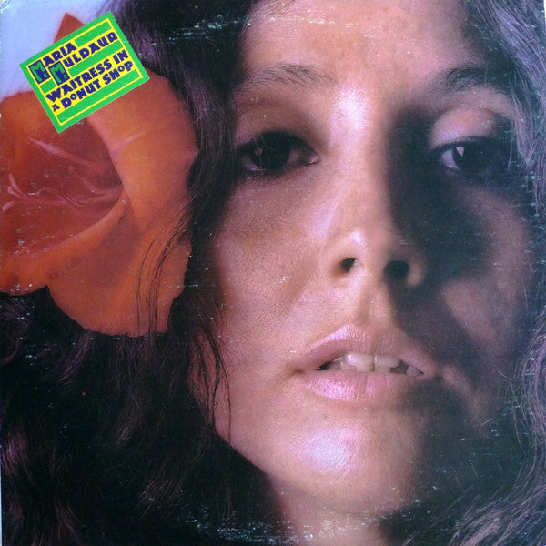 Maria Muldaur ‎– Waitress In A Donut Shop -1974- Folk Rock (vinyl)