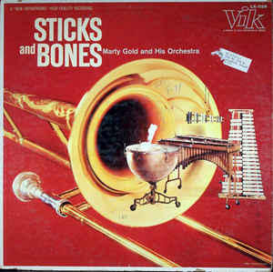 Marty Gold And His Orchestra‎– Sticks And Bones -1958 Jazz RCA CUSTOM PRESSING (vinyl)