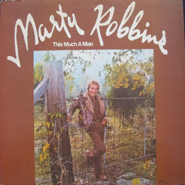 Marty Robbins ‎– This Much A Man - 1972- Folk, World, & Country (vinyl)