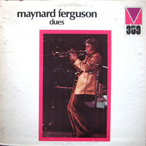 Maynard Ferguson ‎– Dues - Jazz, Big band (vinyl)