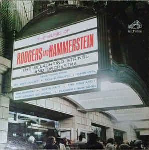 Melachrino Strings And Orchestra ‎– The Music of Rodgers and Hammerstein -1962- Stage & Screen(vinyl)