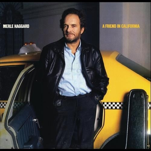 Merle Haggard ‎– A Friend In California - 1986- Folk , Country (vinyl)