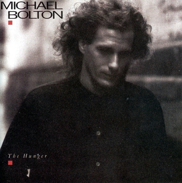 Michael Bolton ‎– The Hunger -1987-Funk / Soul (vinyl)