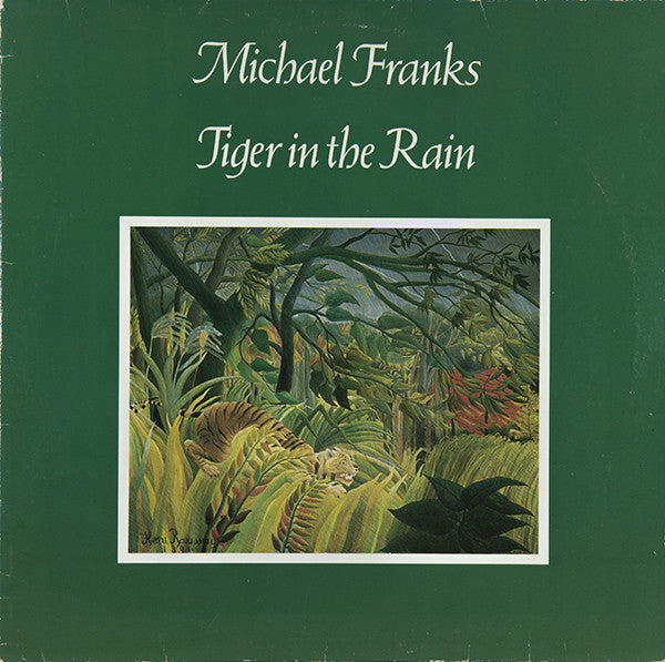 Michael Franks ‎– Tiger In The Rain - 1979- Smooth Jazz, Jazz-Funk (Rare Vinyl)