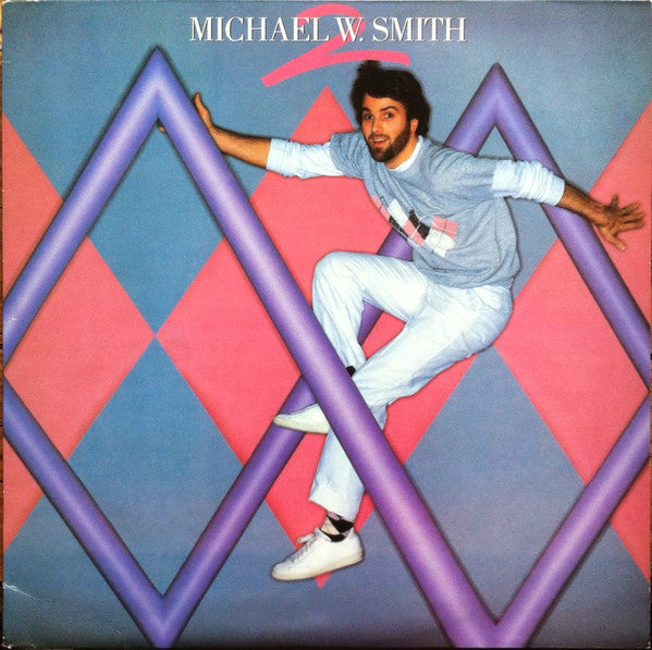 Michael W. Smith ‎– Michael W. Smith 2 -1984- Pop Rock, Synth-pop (vinyl)