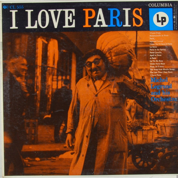 Michel Legrand And His Orchestra – I Love Paris - 1954-	Jazz, Pop, Folk, (Vinyl)