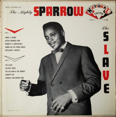 Mighty Sparrow, The ‎– The Slave - 1963 - Rare  Calypso/ Reggae (vinyl)