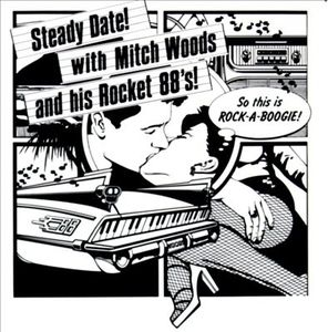 Mitch Woods And His Rocket 88's ‎– Steady Date! ( Jump Blues ! ) (vinyl)