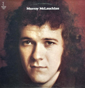 Murray McLauchlan ‎– Murray McLauchlan 1972 s/t (vinyl)