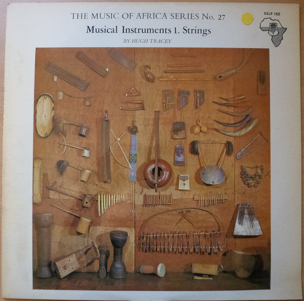 The Music Of Africa Series No. 27 Musical Instruments 1. Strings -  Music of Africa Series – No. 27 -1972-  African, Field Recording (Rare Vinyl)