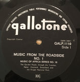 Music From The Roadside N°.1-  Music Of Africa Series – N° 18 - 1963? - African, Field Recording (Rare Vinyl)