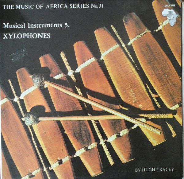 Musical Instruments 5. Xylophones- Music of Africa Series – No. 31 -1972- African Folk (vinyl)