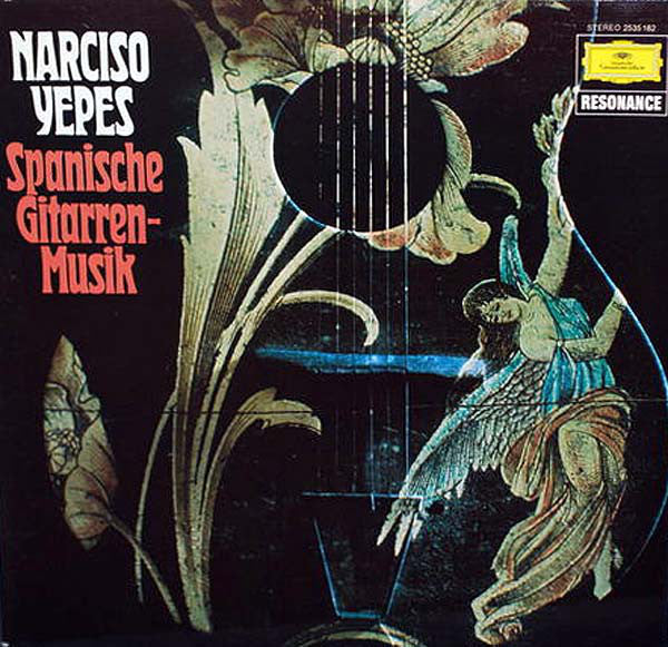 Narciso Yepes ‎– Spanische Gitarren-Musik-1976- Classical Guitar (vinyl)