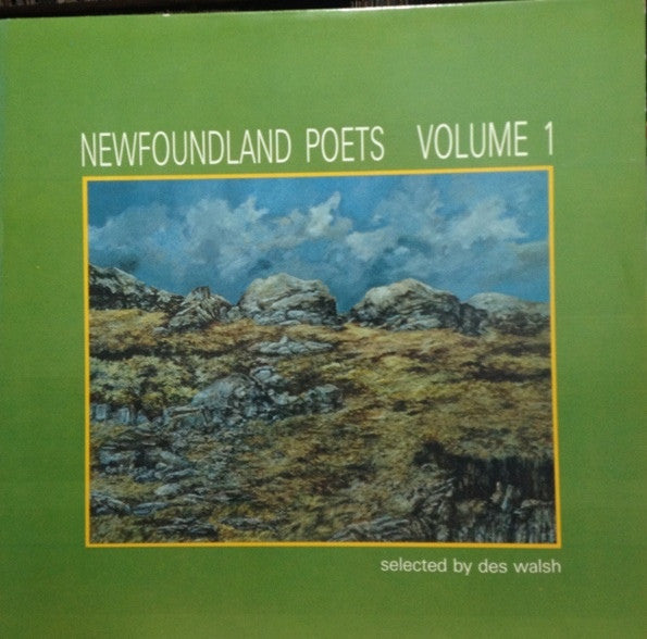Newfoundland Poets Volume 1 -1982 -Poetry - Non Music (vinyl) Des Walsh