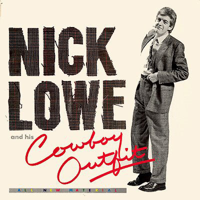 Nick Lowe And His Cowboy Outfit -1984 -  Rock & Roll, Pop Rock, Rockabilly (vinyl)
