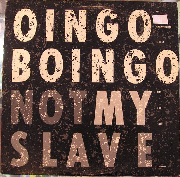 Oingo Boingo ‎– Not My Slave -1987- Alternative Rock, New Wave-12", 33 ⅓ RPM, Single, Promo Vinyl