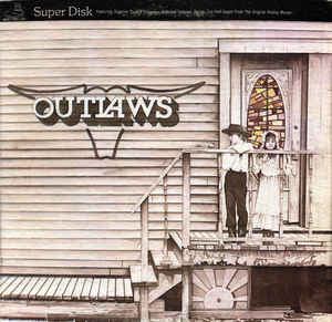 Outlaws ‎,The – Outlaws -1975- Reissue, Super Disk (Direct-Disk Labs Vinyl)