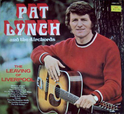 Pat Lynch And The Airchords ‎– The Leaving Of Liverpool - Folk (UK Import)