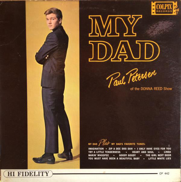Paul Petersen ‎– My Dad -1963-Pop Vocal (vinyl)