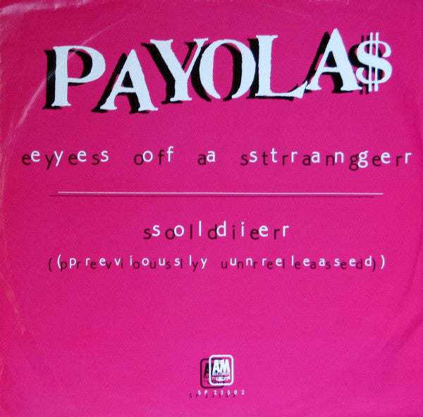 Payola$ ‎– Eyes Of A Stranger-1982- Vinyl, 12", 33 ⅓ RPM (Synth pop)