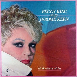 Peggy King ‎– Peggy King Sings Jerome Kern - 1985 Jazz (vinyl)