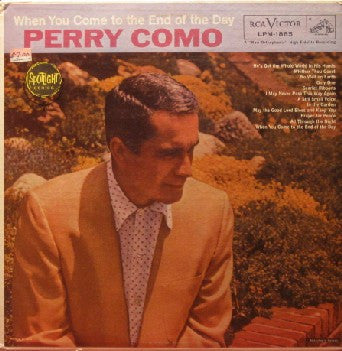 Perry Como ‎– When You Come To The End Of The Day - 1958 - Vocal Ballad ( vinyl)