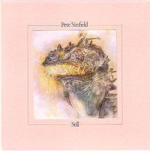 Pete Sinfield ‎– Still - 1973 Psychedelic Rock, Prog Rock (rare vinyl)