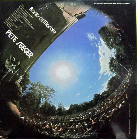 Pete Seeger ‎– Banks Of Marble -1974- Folk, World, & Country (vinyl)