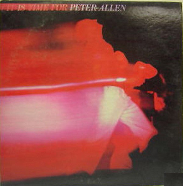 Peter Allen ‎– It Is Time For -1977 - 2 lp set -  Funk / Soul, Pop ( Promo Vinyl )
