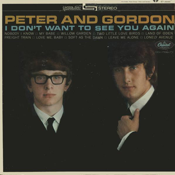 Peter & Gordon ‎– I Don't Want To See You Again-1964- Pop Rock, Vocal, Folk Rock (vinyl)