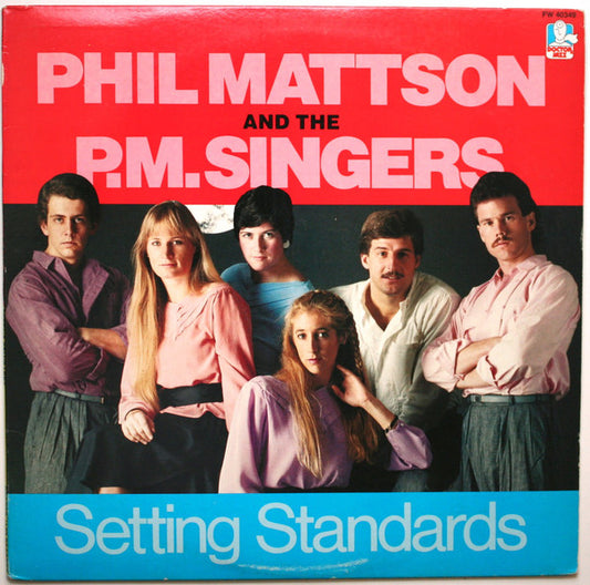 Phil Mattson And The P.M. Singers ‎– Setting Standards - 1986-  Smooth Jazz, Contemporary Jazz (vinyl)