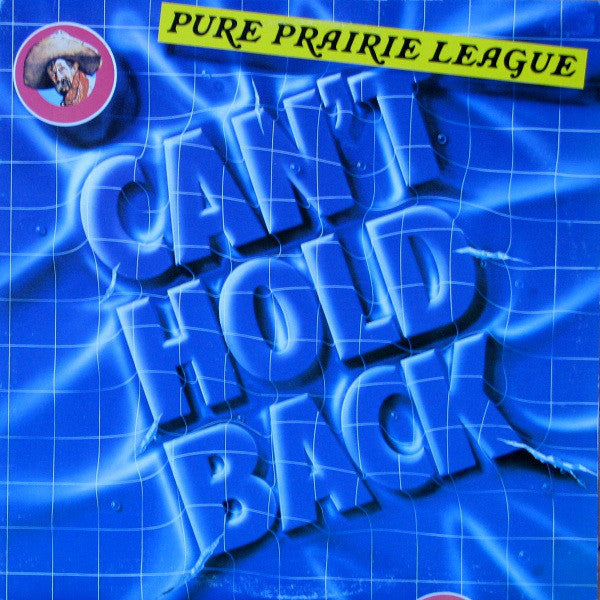 Pure Prairie League ‎– Can't Hold Back - 1979 - Country Rock, Southern Rock (vinyl) Library Copy