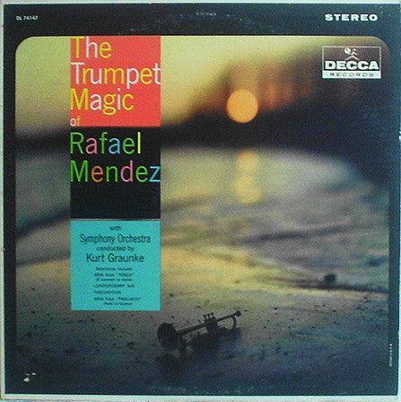 Rafael Mendez ‎– The Trumpet Magic Of Rafael Mendez -Jazz, Classical (Vinyl)