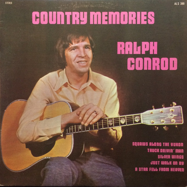 Ralph Conrod ‎– Country Memories - 1974- Folk, World, & Country ( Rare Vinyl )