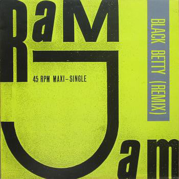 Ram Jam ‎– Black Betty (Remix)-  House, Classic Rock 1990 - 12", 45 RPM
