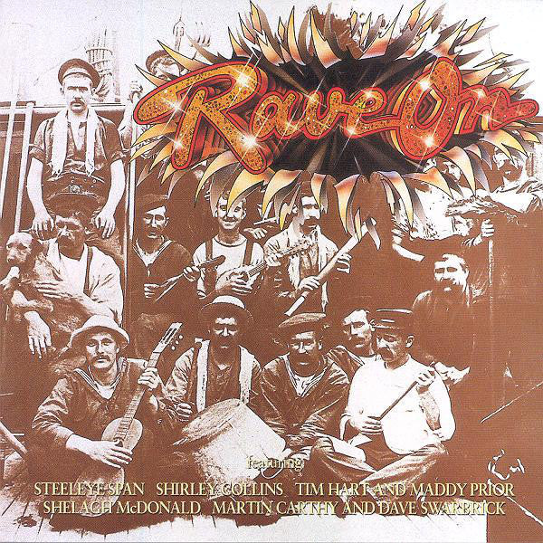 Rave On -1974  Folk Rock, Acoustic, Folk ( Rare UK Vinyl)Tim Hart And Maddy Prior,Steeleye Span + (Vinyl)