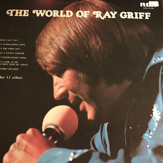 Ray Griff – The World Of Ray Griff. - 1977-Folk Country (Vinyl)