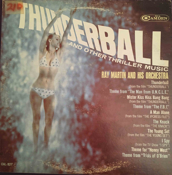 Ray Martin And His Orchestra – Thunderball And Other Thriller Music -1965- Stage & Screen Style: Soundtrack, Theme (Vinyl)