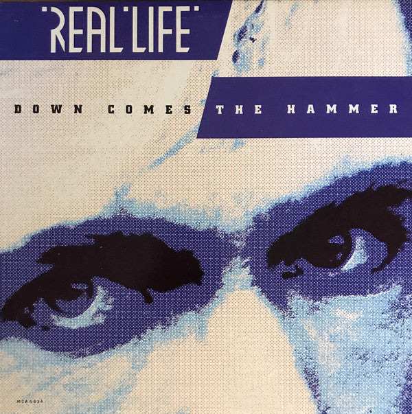 Real Life ‎– Down Comes The Hammer -1986- New Wave, Synth-pop (vinyl)