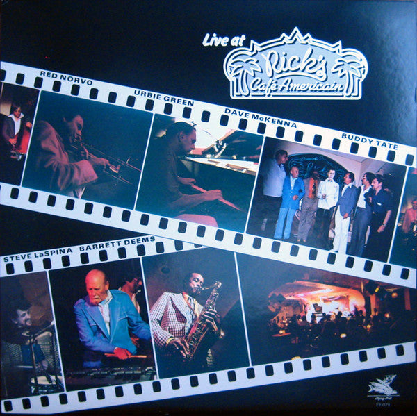 Red Norvo, Urbie Green, Dave McKenna, Buddy Tate, Steve LaSpina, Barrett Deems ‎– Live at Rick's Cafe Americain -1979- Jazz (LP)