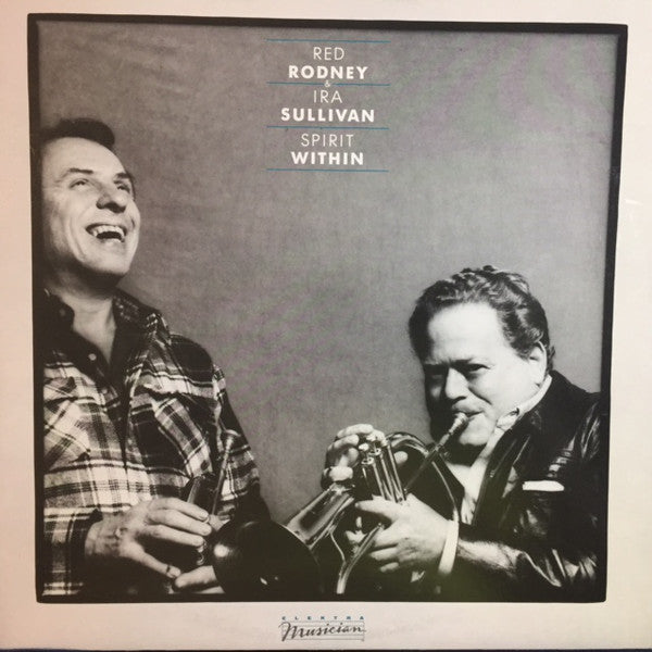 Red Rodney & Ira Sullivan ‎– Spirit Within - 1982 Jazz,Post Bop (vinyl)