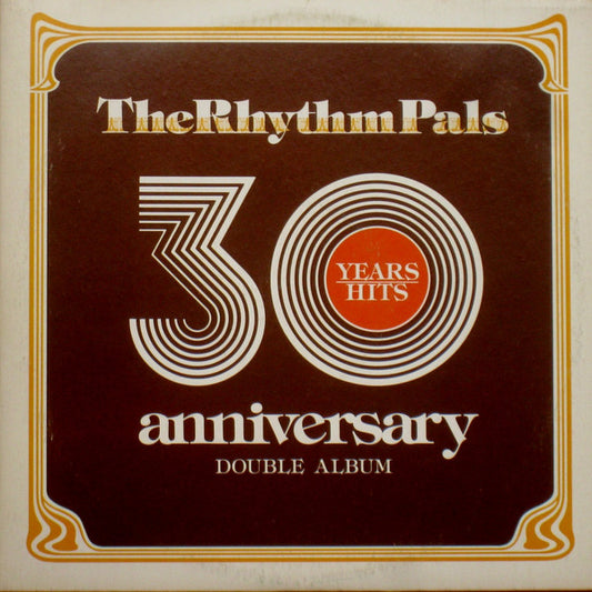 The Rhythm Pals – The Rhythm Pals 30th Anniversary -2 lps- 1976-	Folk, World, & Country (Vinyl)