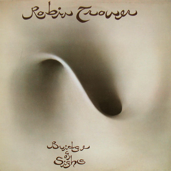 Robin Trower ‎– Bridge Of Sighs -1974- Prog Rock (vinyl)