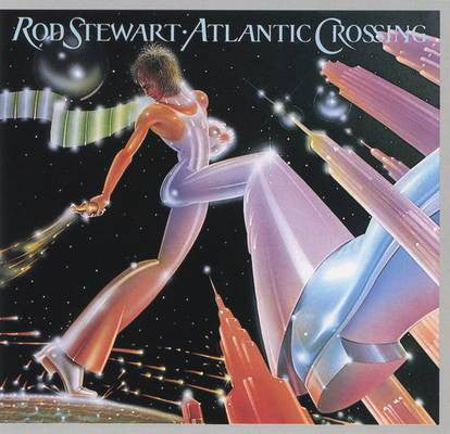 Rod Stewart ‎– Atlantic Crossing - 1975- Rock & Roll, Soft Rock, Pop Rock (UK Import Vinyl)