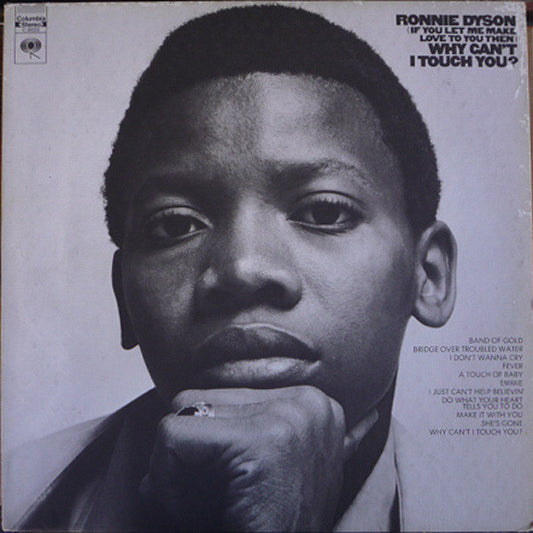 Ronnie Dyson ‎– (If You Let Me Make Love To You Then) Why Can't I Touch You? 1970 Funk , Soul (vinyl)